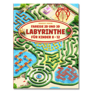 Cover des Kinderbuchs „Farbige 2D und 3D Labyrinthe für Kinder 8–12“ mit bunten Illustrationen und fantasievoller Labyrinth-Szene
