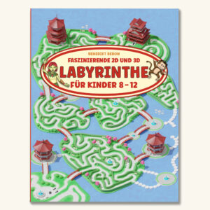 Faszinierende 2D und 3D Labyrinthe für Kinder 8-12
