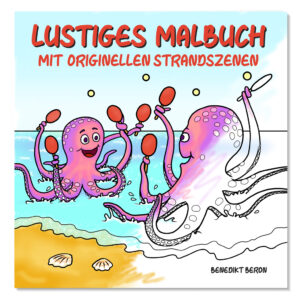 Cover des Kinder-Malbuchs „Strandabenteuer zum Ausmalen“ mit fröhlicher Strandszene, Tieren und fantasievollen Figuren